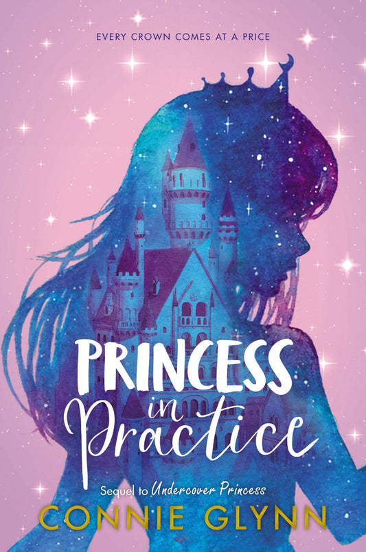 Princess in Practice (#2 Rosewood Chronicles)