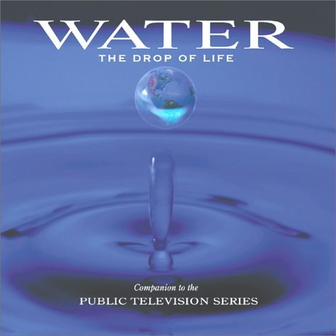 Water, the Drop of Life by Peter Swanson