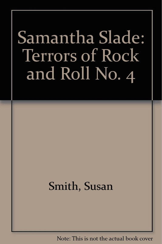 The Terrors of Rock and Roll by Susan Smith