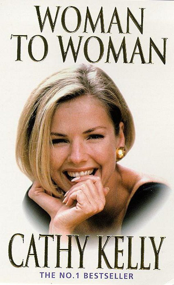 Woman to Woman by Cathy Kelly - USED