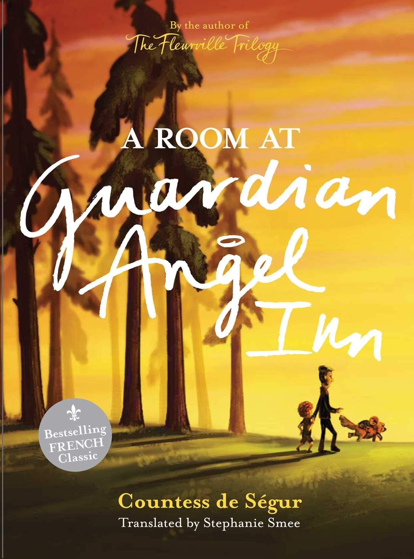 Room at Guardian Angel Inn by Sophie comtesse de SÃƒÂ©gur - USED