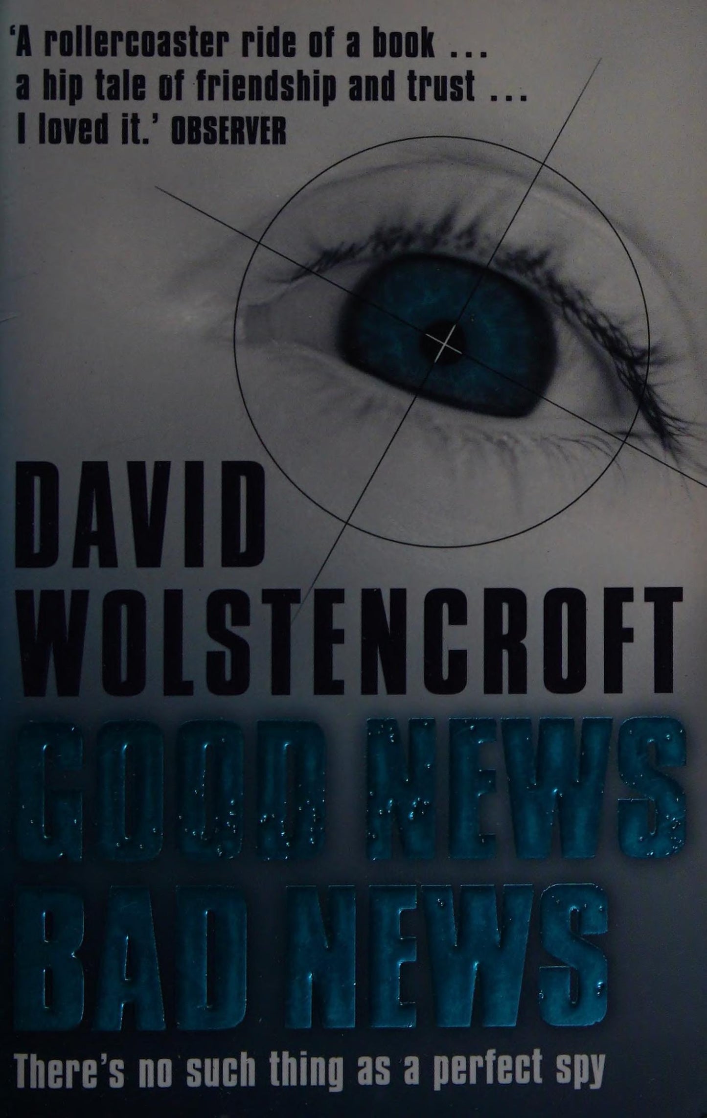 Good News, Bad News by David Wolstencroft - USED