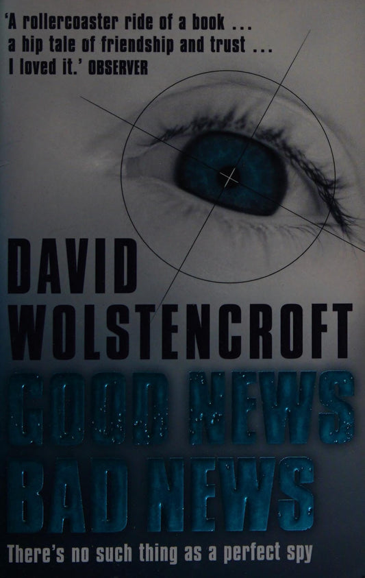 Good News, Bad News by David Wolstencroft - USED