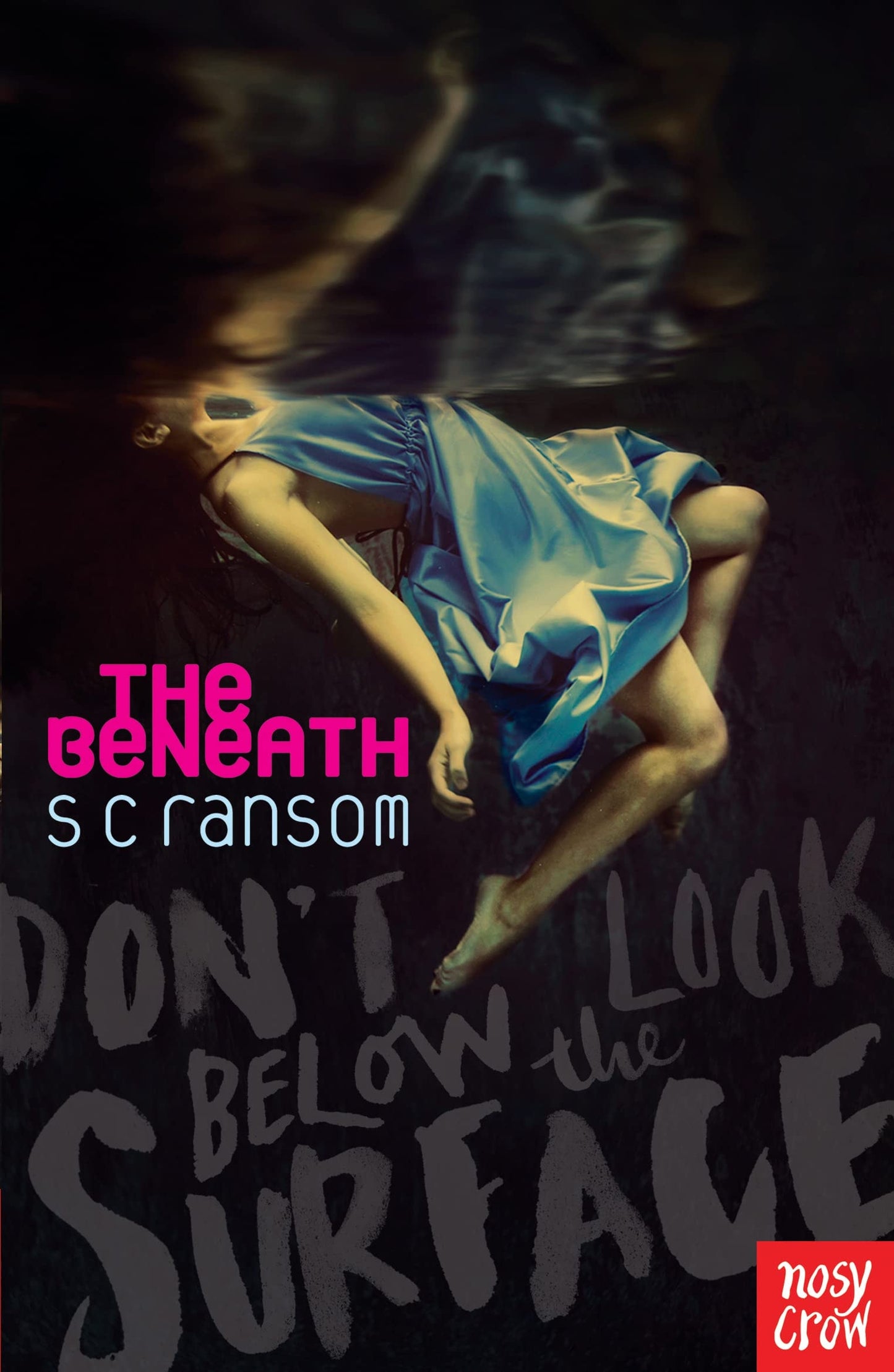 The Beneath by S. C. Ransom