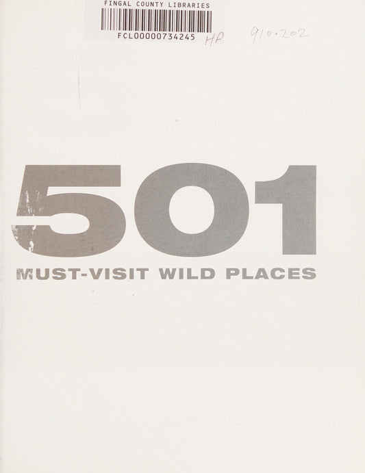 501 Must-Visit Wild Places - USED