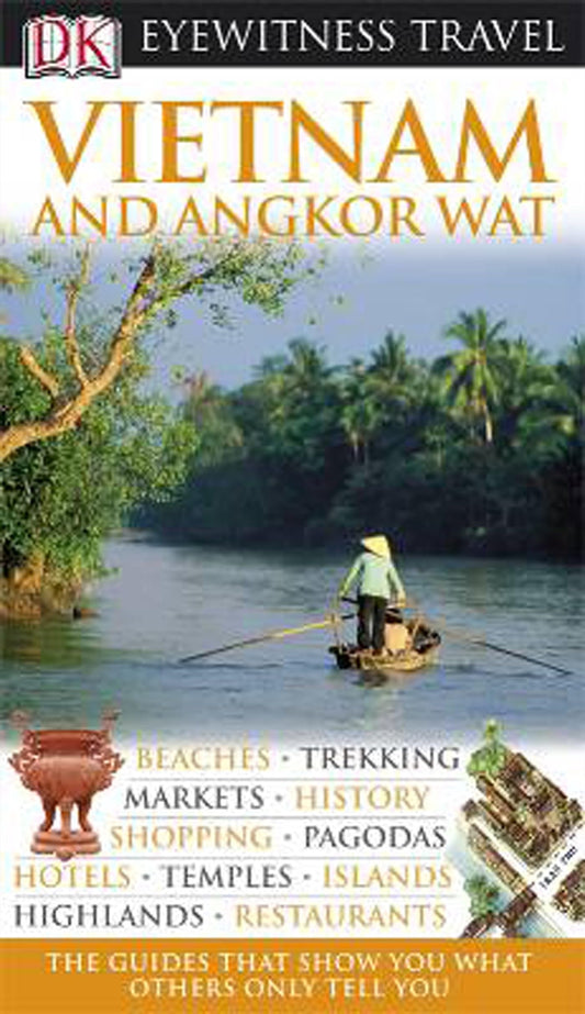 DK Eyewitness Travel Guide Vietnam and Angkor Wat by Claire Boobbyer - USED