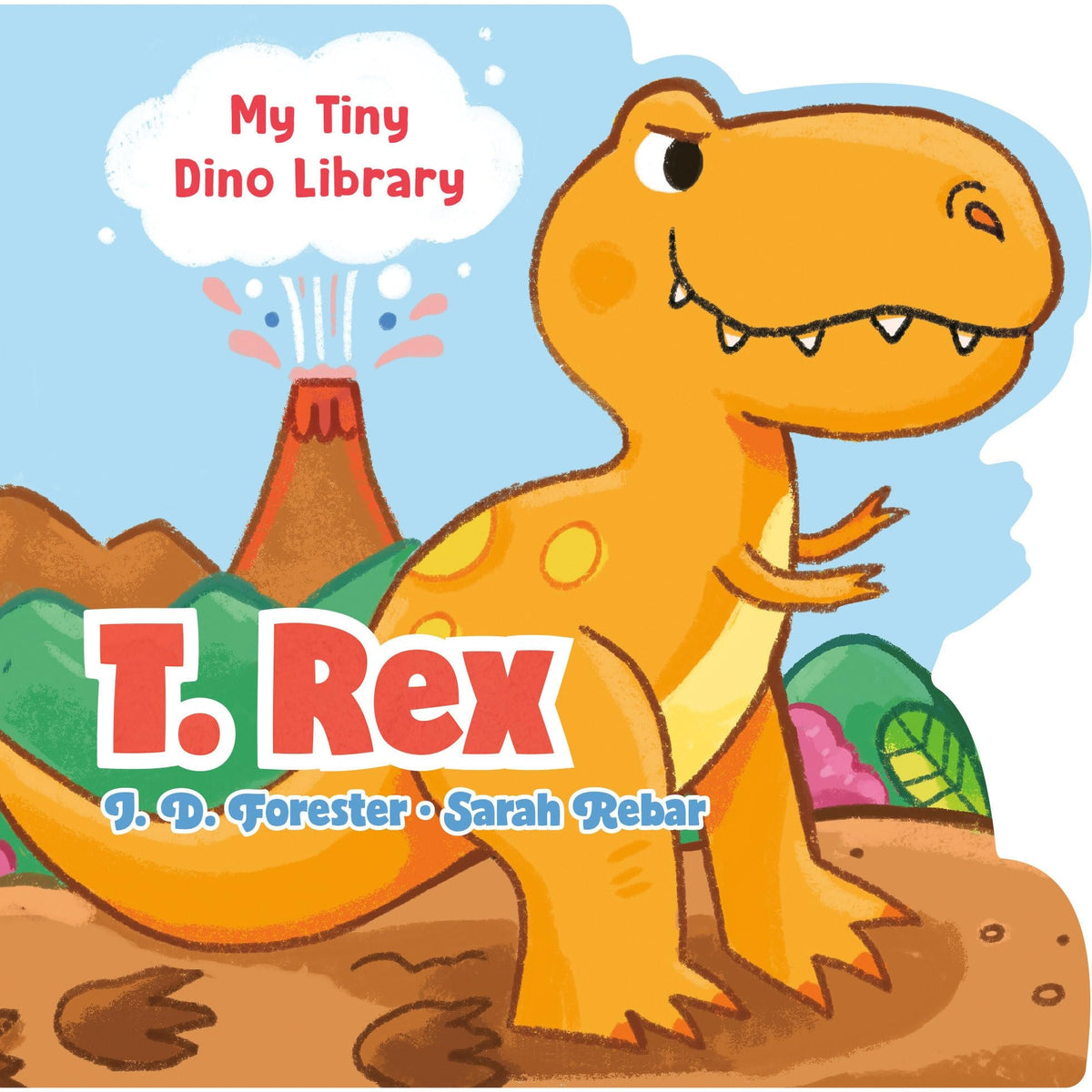 T. Rex by J. D. Forester Penguin Publishing Group