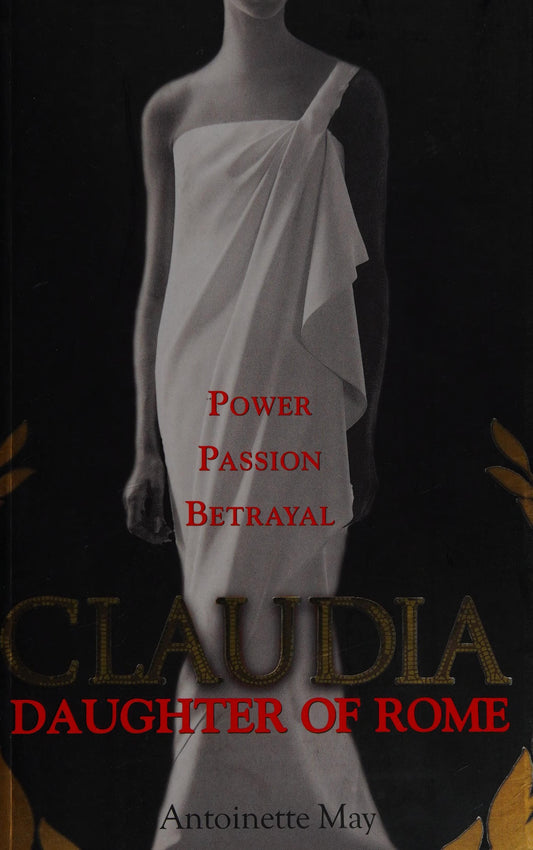 Claudia Daughter of Rome by Antoinette May - USED Orion