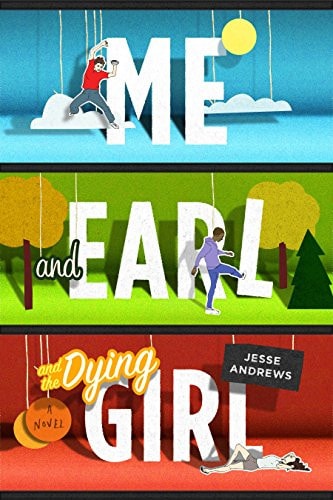 Me and Earl and the Dying Girl by Jesse Andrews Allen & Unwin