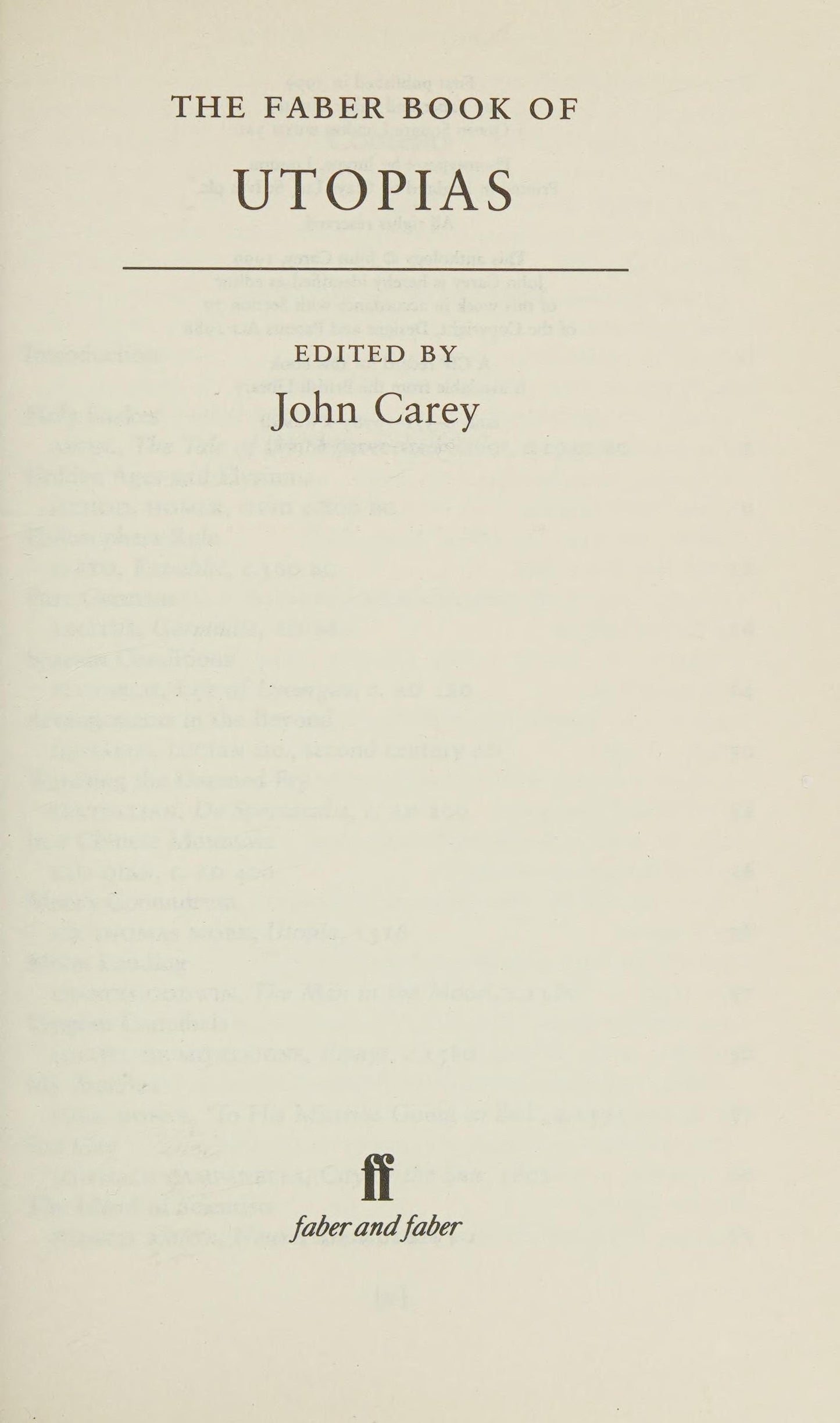 The Faber Book of Utopias by John Carey - USED