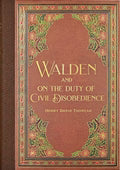 Walden & Civil Disobedience by Henry David Thoreau