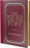 The Sound and the Fury by William Faulkner