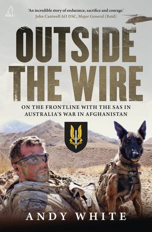 Outside the Wire - On the frontline with the SAS