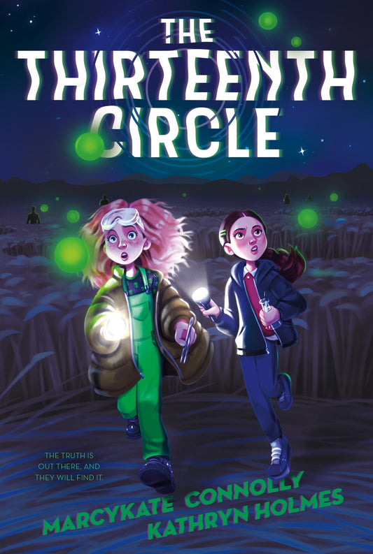 The Thirteenth Circle by MarcyKate Connolly,Kathryn Holmes