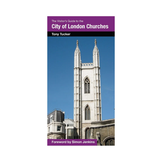 The Visitor's Guide to the City of London Churches - USED