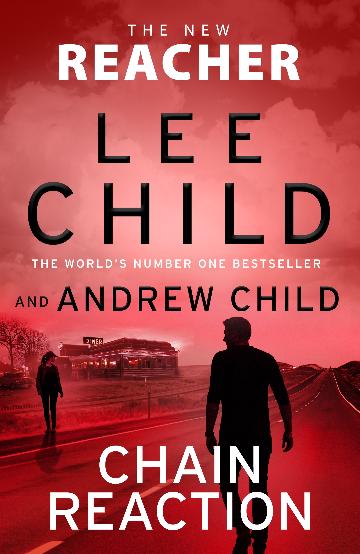 Chain Reaction (Jack Reacher 31) by Lee Child