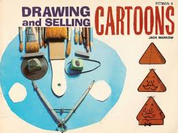 Drawing and Selling Cartoons - USED