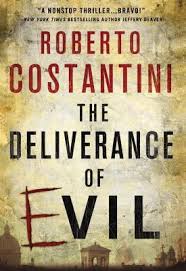 The Deliverance of Evil by Roberto Costantini - USED