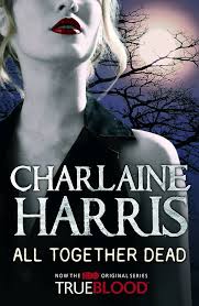 All Together Dead (#7) by Charlaine Harris