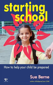 Starting School How to Help Your Child be Prepared - Second Hand Copy - USED