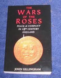 The Wars of the Roses: Peace & Conflict in 15th Century England - USED
