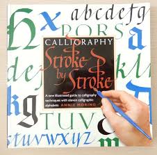 Calligraphy Stroke by Stroke by Annie Moring - USED