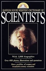 random_house_websters_biographical_dictionary_of_scientists by random-house-staff-helicon-publishing-ltd-staff - USED