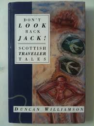 Don't Look Back Jack - Scottish Traveller Tales - USED