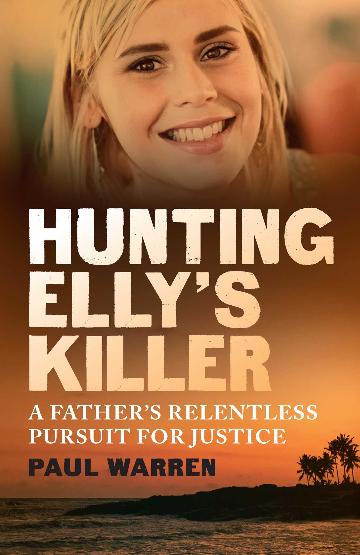 Hunting Elly's Killer by Paul Warren