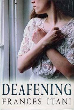 Deafening by Frances Itani - USED Hodder & Stoughton