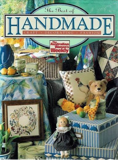 The Best of Handmade Craft, Decorating, Fashion by Mary Coleman,Alison Snepp - USED Bay Books