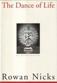 The Dance of Life The Life and Times of an Antipodean Surgeon by Rowan Nicks - USED