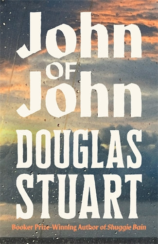 John of John by Douglas Stuart - NEW - Pan Macmillan