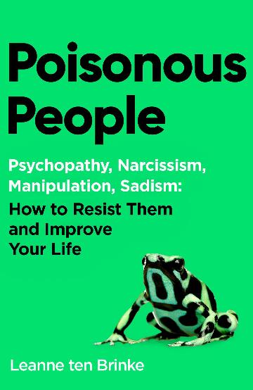 Poisonous People by Leanne ten Brinke Simon & Schuster, Limited
