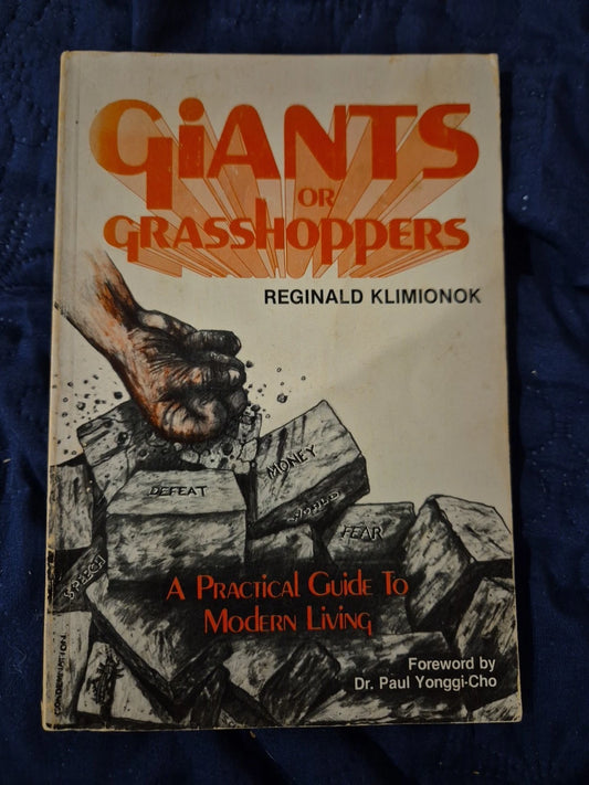 Giants Or Grasshoppers A Practical Guide to Modern Living by Reginald Klimionok - USED