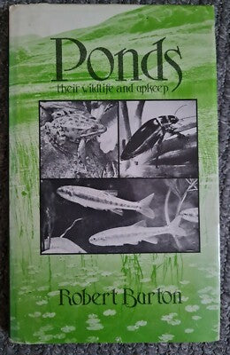 Ponds Their Wildlife and Upkeep - Used Book - USED