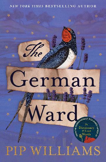 The German Ward by Pip Williams
