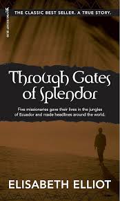 Through Gates of Splendor - Used Book